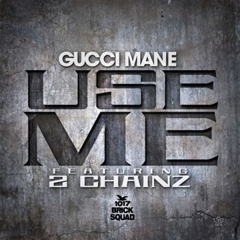 gucci mane use me download